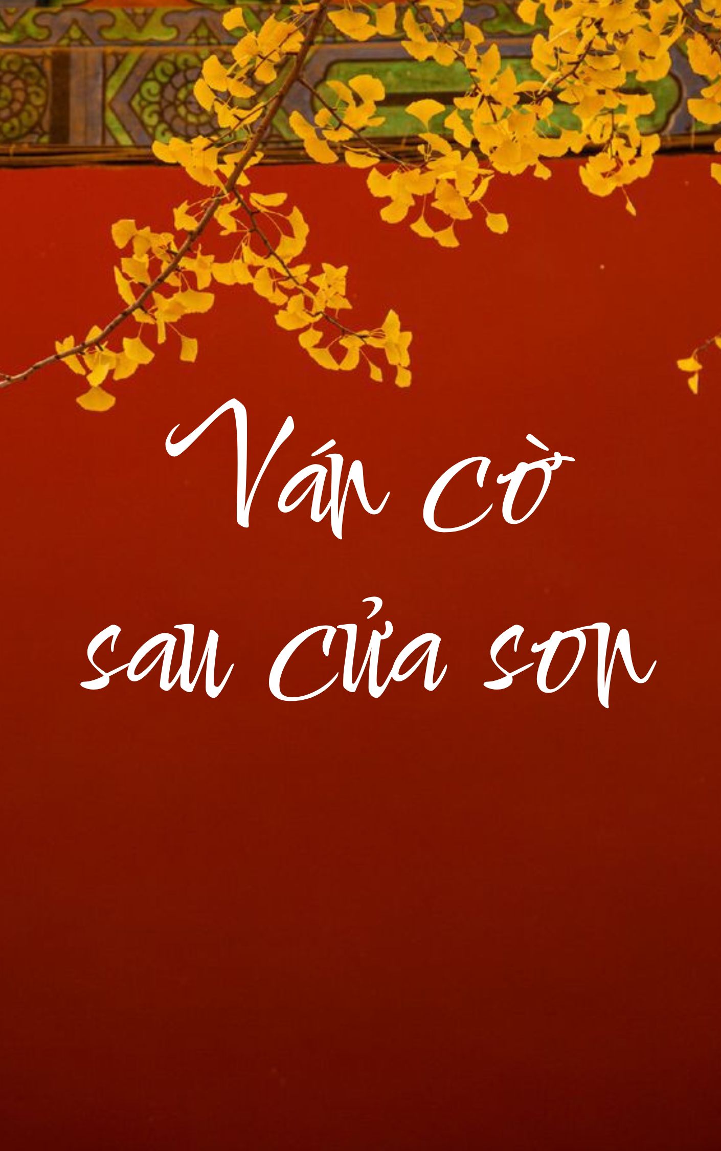 Ván Cờ Sau Cửa Son